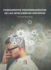 Portada de Fundamentos psicopedagógicos de las inteligencias múltiples