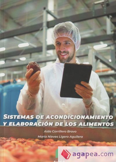 Sistemas de acondicionamiento y elaboraci&oacute;n de los alimentos