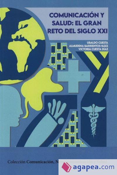 Comunicación y salud. El gran reto del siglo XXI