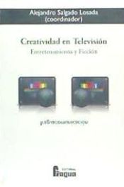 Portada de Creatividad en televisión : entretenimiento y ficción