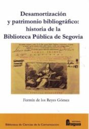 Portada de Desamortización y patrimonio bibliográfico: