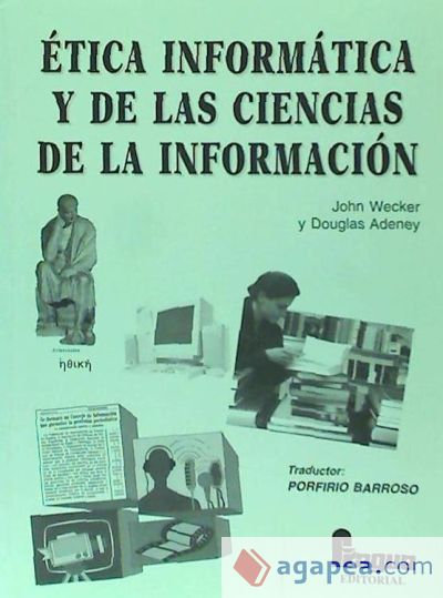 ETICA INFORMATICA Y CIENCIAS DE INFORMACION