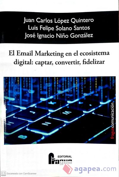 El Email Marketing en el Ecosistema Digital: captar, convertir y fidelizar