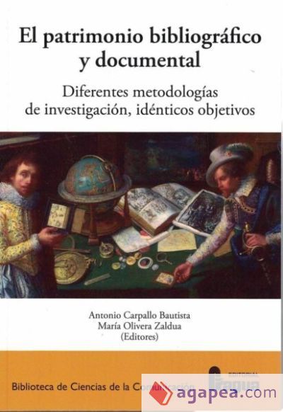El Patrimonio bibliogr&aacute;fico y documental.: Diferentes metodolog&iacute;as, id&eacute;nticos objetivos