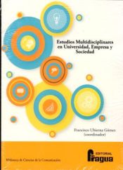 Portada de Estudios Multidisciplinares en Universidad, Empresa y Sociedad