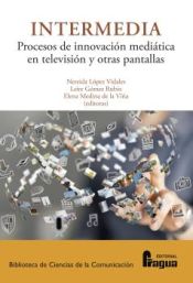 Portada de INTERMEDIA. Procesos e Innovación Mediática en Televisión y Otras Pantallas