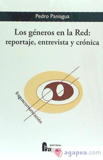 LOS GENEROS EN LA RED: REPORTAJE ENTREVISTA Y CRONICA