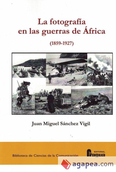 La fotografía en las guerras de África (1859-1927)