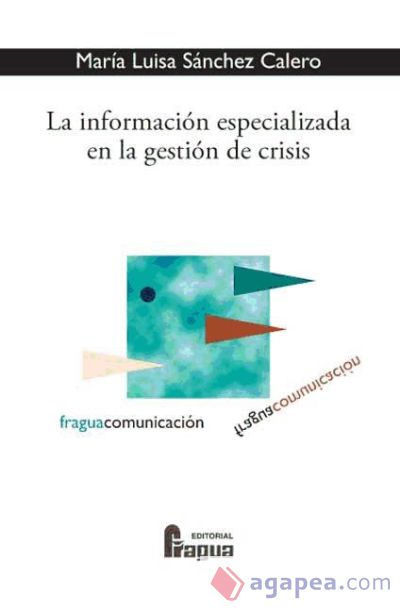 La informacion especializada en la gestión de crisis