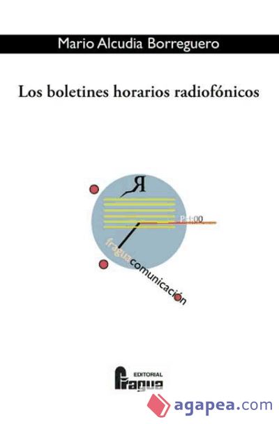 Los boletines horarios radiofonicos