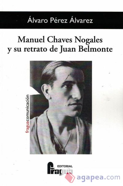 Manuel Chaves Nogales y su retrato de Juan Belmonte