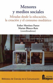 Portada de Menores y medios sociales: miradas desde la educación, la creación y el consumo mediático