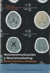 Portada de Neurocomunicación y neuromarketing: nuevos escenarios y tendencias