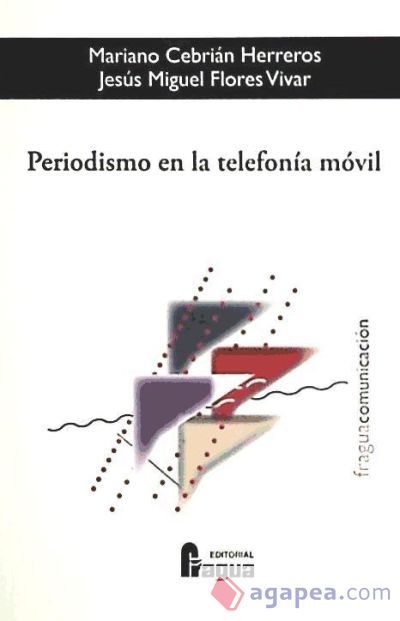 PERIODISMO EN LA TELEFONIA MOVIL PERIODISMO EN LA TELEFONIA MOVIL
