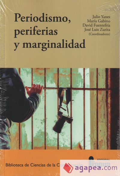 Periodismo, periferias y marginalidad