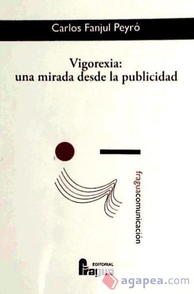 Vigorexia : una mirada desde la publicidad