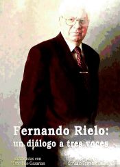 Portada de Fernando Rielo: un diálogo a tres voces : entrevista