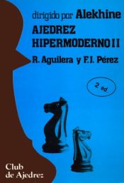 Portada de Ajedrez hipermoderno. Vol. II