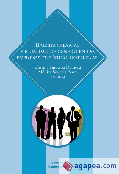 Brecha salarial e igualdad de género en las empresas turístico hoteleras