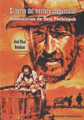 Portada de El héroe del western crepuscular