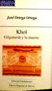 Portada de Kohl. Vol. I. Gilgamesh y la muerte