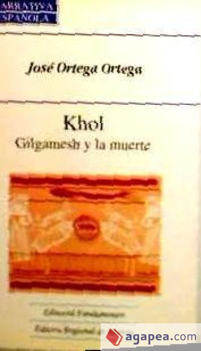 Kohl. Vol. I. Gilgamesh y la muerte