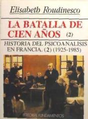 Portada de La batalla de cien años. Vol. II