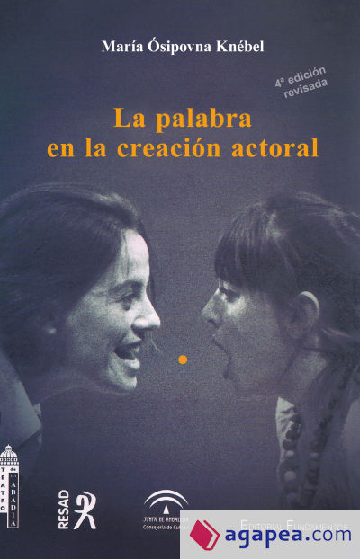 La palabra en la creación actoral (4º edición revisada)