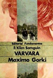 Portada de La vida de Klim Samguin Vol. V : Varvara