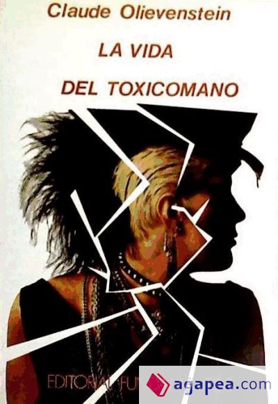 La vida del toxicómano La vida del toxicómano