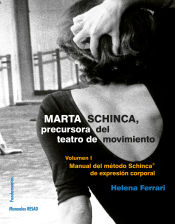 Portada de Marta Schinca. Precursora del teatro de movimiento