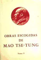 Portada de Obras escogidas de Mao Tse Tung: Tomo V