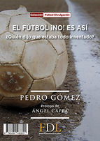 Portada de El fútbol ¡NO! es así (Ebook)