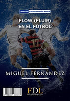 Portada de Flow (fluir) en el fútbol (Ebook)