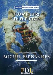 Portada de Flow (fluir) en el Fútbol