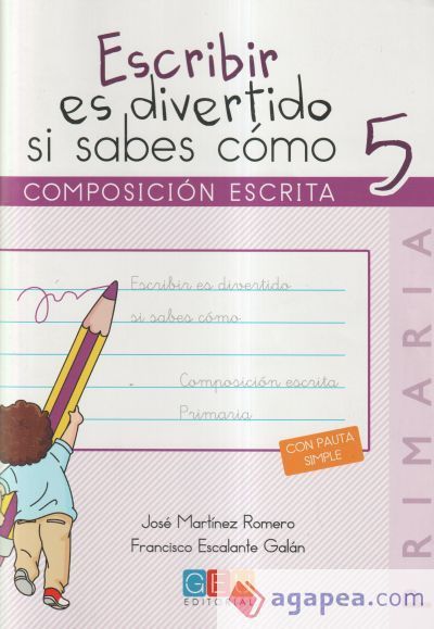 ESCRIBIR ES DIVERTIDO SI SABES COMO 5 ESCRIBIR ES DIVERTIDO SI SABES COMO 5