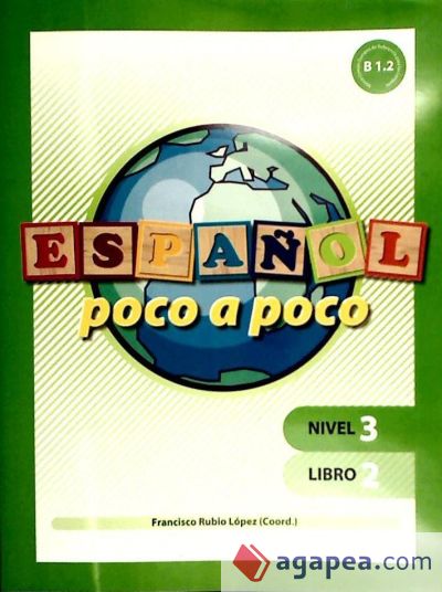 Español poco a poco. Nivel 3, libro 2