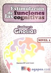 Portada de Estimulación de las funciones cognitivas. Nivel 1. Cuaderno 3: Gnosias