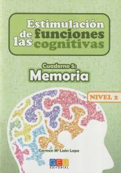 Portada de Estimulación de las funciones cognitivas. Nivel 2: Memoria