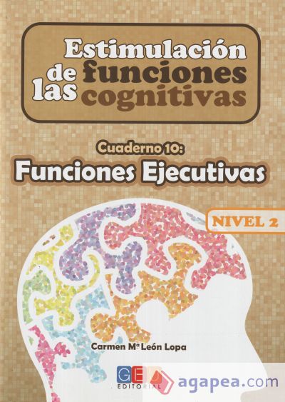 Estimulación de las funciones cognitivas, nivel 2: Funciones ejecutivas