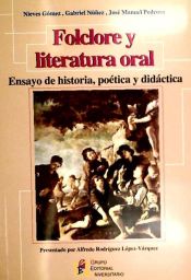 Portada de Folclore y literatura oral: ensayo de historia, poética y didáctica