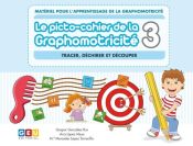 Portada de Le Picto-Cahier de la Graphomotricité 3