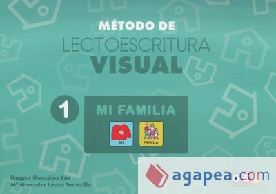 METODO DE LECTOESCRITURA VISUAL 1 MI FAMILIA