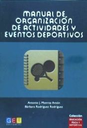 Portada de Manual de organizaci&oacute;n de actividades y eventos deportivos