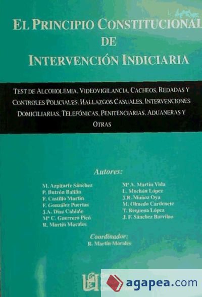 PRINCIPIO CONSTITUCIONAL DE INTERVENCIÓN INDICIARIA, EL