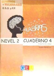 Portada de Palabras. Expresión y Vocabulario. Cuaderno 4, Nivel 2: Alimentación y salud