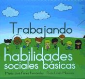 Portada de Trabajando habilidades sociales básicas