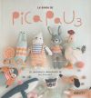 La Banda De Pica Pau 3: 20 Originales Amigurumis De Yan Schenkel