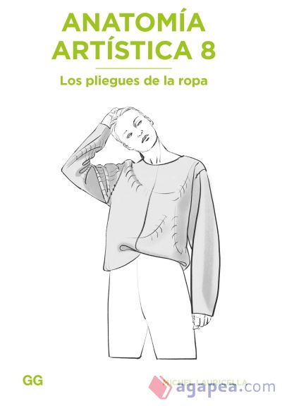 Anatomía artística 8 Los pliegues de la ropa