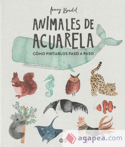 Animales de acuarela Cómo dibujarlos paso a paso